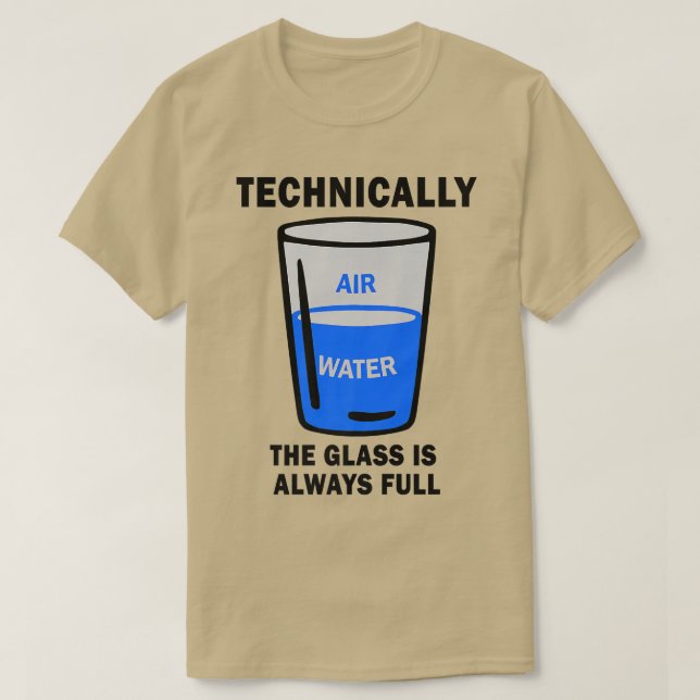 T-shirt Techniquement, Le Verre Est Toujours Plein De Scie (Design devant)
