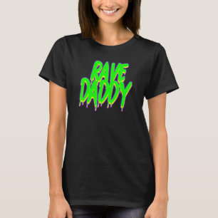 T-shirt Techno Rave Festival Party EDM Dance Ba Papa Rave