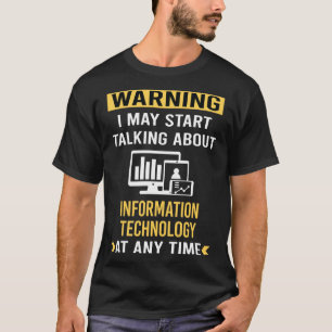 T-shirt Technologie de l'information d'avertissement amusa