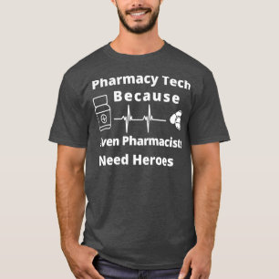 T-shirt Technologie pharmaceutique Parce Que Même Les Phar