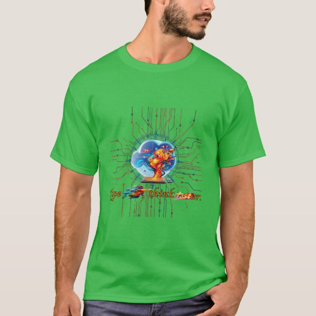 T-shirt Technologie : Tapez vite, réfléchissez plus vite. (Devant)