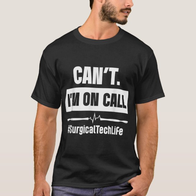 T-shirt Technologue chirurgical Appelez Scrub Tech (Devant)