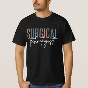 T-shirt Technologue chirurgical Med Surg Tech Chirurgie Te