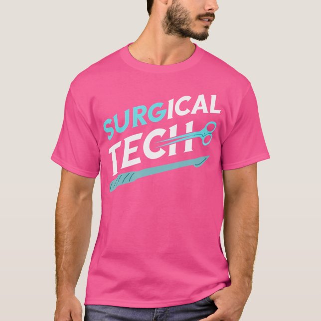 T-shirt Technologue chirurgical Surg Tech Médecin chirurgi (Devant)