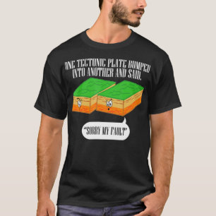 T-shirt Tectonic Plaque Funny Tremblement de terre Désol