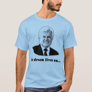 T-shirt Ted Kennedy les vies de rêve dessus