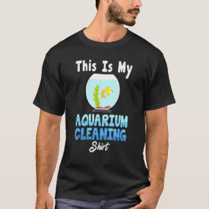 T-shirt Tee De Poisson C'est Moi Qui Nettoie Mon Aquarium