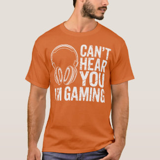 T-shirt Tee drôle pour la vie de gamer M – Je ne t'entends