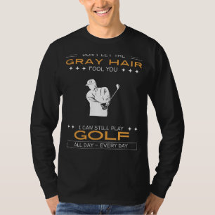 T-shirt Tee pour passionné de golf - Défiez les cheveux gr