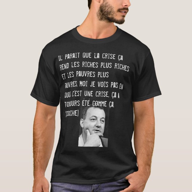 T-shirt Tee shirt Coluche citation (Devant)