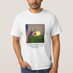 T-shirt Tee - shirt de l'Humour de l'Indépendance