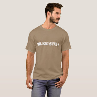 T-SHIRT TEE - SHIRT DE M. BIG STUFF