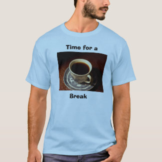 T-shirt Tee - shirt de pause-café