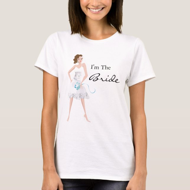 T-shirt Tee - shirt de Sassy Bride "I'm the Bride" (Devant)