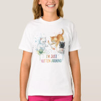 Tee-shirt drôle de chatons "Je suis juste en train