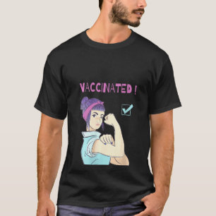 T-shirt Tee-shirt femme vaccinée Croit en la vaccination I