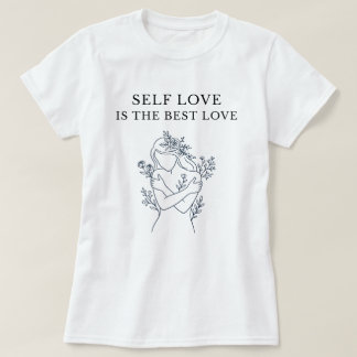 T-shirt Tee-shirt Le Meilleur Amour Est L'Amour De Soi