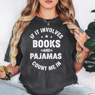T-shirt Tee shirt lecteur 'Les livres et les pyjamas, comp