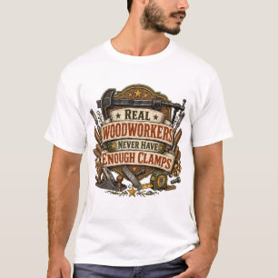 T-shirt Tee-shirt Les vrais travailleurs du bois ont besoi