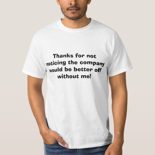 T-shirt Tee - shirt moche des employés (Devant)