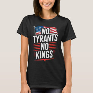 T-shirt Tee-shirt No Tyrants No Kings Activisme Patriotiqu