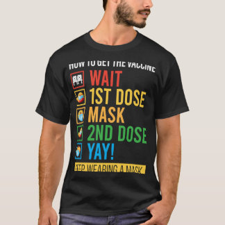 T-shirt Tee - shirts Vaccinés Comment Se Faire Vacciner Po