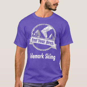 T-shirt Télémark Ski Gratuit vous talons penser différe