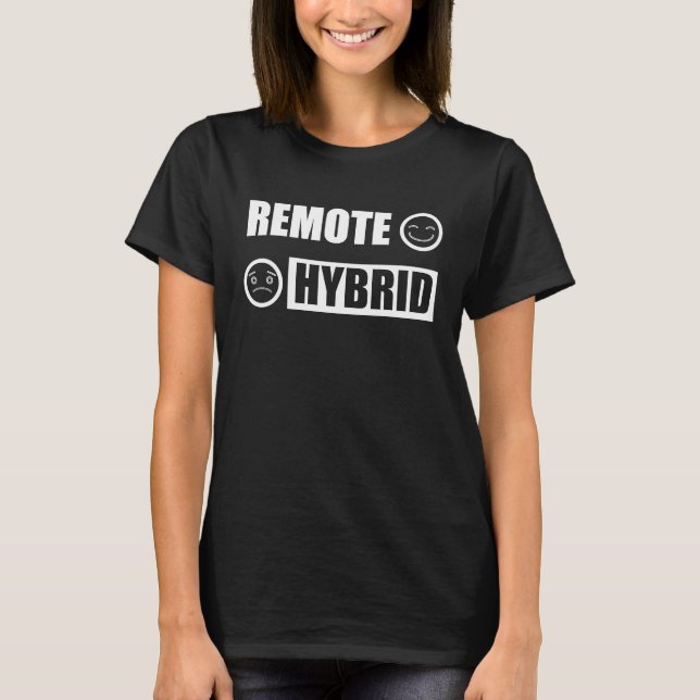 T-shirt Télétravail À Distance Meilleure que Hybr De Conce (Devant)