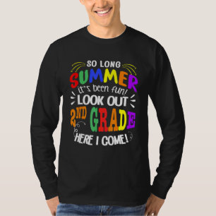 T-shirt Tellement long été Il a été amusant regarder dehor