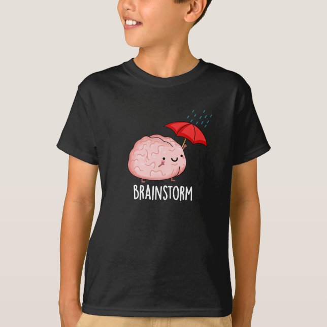 T-shirt Tempête cérébrale drôle Anatomie jeu de mots foncé (Devant)