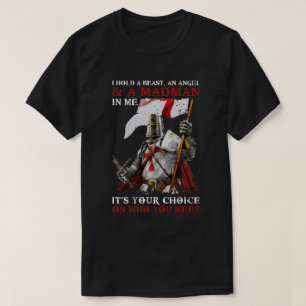 T-shirt Temple Du Chevalier J'Ai Une Bête Un Ange Et Une M