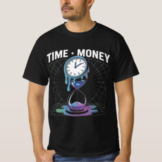 T-shirt « Temps. Argent Pouvoir Entrain »