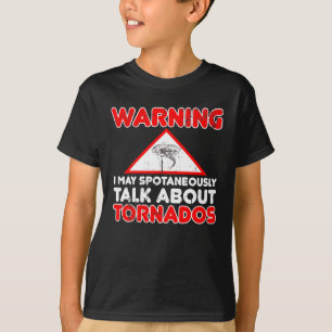 T-shirt Temps drôle de citation de chasseur de tempête d
