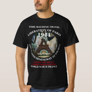 T-SHIRT TEMPS MACHINE VOYAGE LIBÉRATION DE PARIS BOISSON