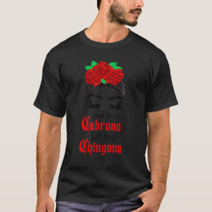 T-shirt Temps partiel Cabrona temps plein Chingona Mexicai