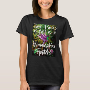 T-shirt Temps passe Fast Hummingbird Flutteurs Watch Hummi