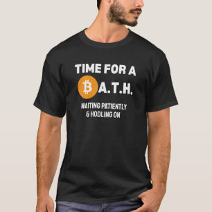 T-shirt TEMPS POUR UN BAIN (Bitcoin All Time High) Fun Cry