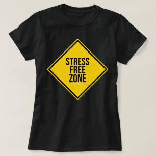 T-shirt Tendance Stress Free Zone Citation énergie positiv