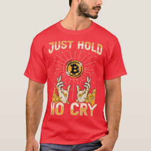 T-shirt Tenez Hodl No Cry Funny Crypto Bitcoin Lover G
