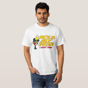 T-SHIRT TENEZ MA CHEMISE DE BIÈRE