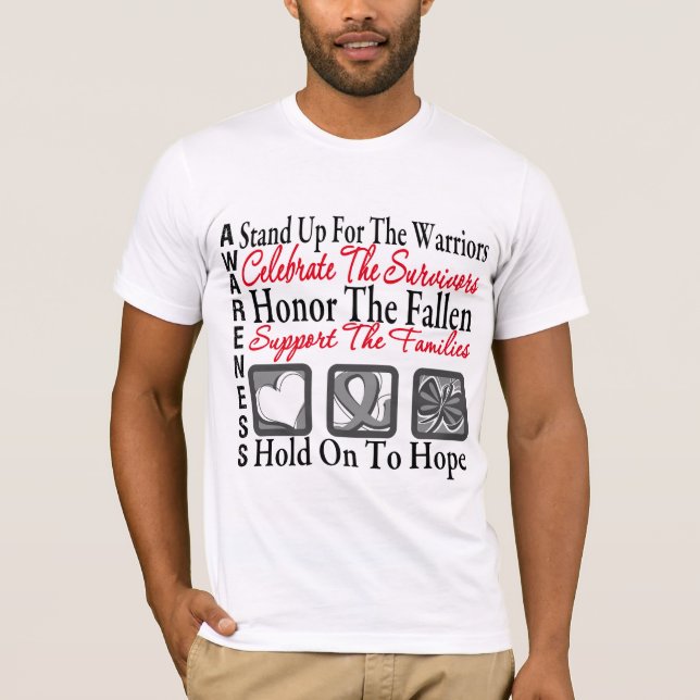 T-shirt Tenez-vous célèbrent le cancer du cerveau de (Devant)