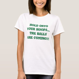 T-shirt Tenez-Vous Sur Vos Boucles Basketball Bouton Jouer