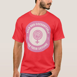 T-shirt Tenir Les Hommes Responsables De Leurs Actions Fém