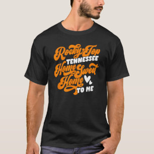 T-shirt Tennessee Orange White Rocky TN Home Sweet Home To