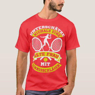 T-shirt Tennis Alte Frau Mit Tennisschlger Lustig