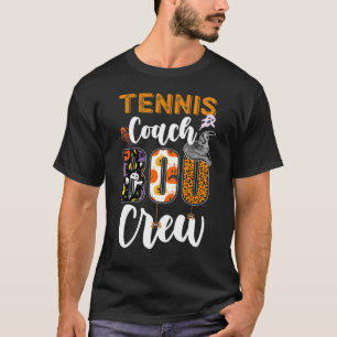T-shirt Tennis Coach Boo Crew Ghost Fun Coaching Halloween