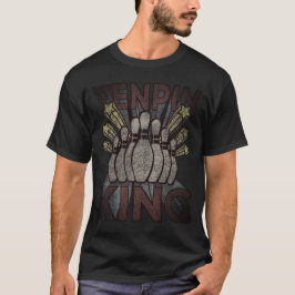 T-shirt Tenpin King 10 Pin Bowling Grunge effect