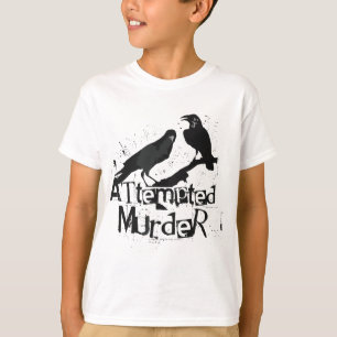T-shirt Tentative de meurtre, Corbeaux Collectif Noun, Hal