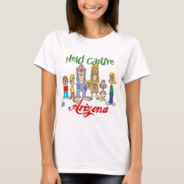 T-shirt Tenu captif en Arizona (Devant)