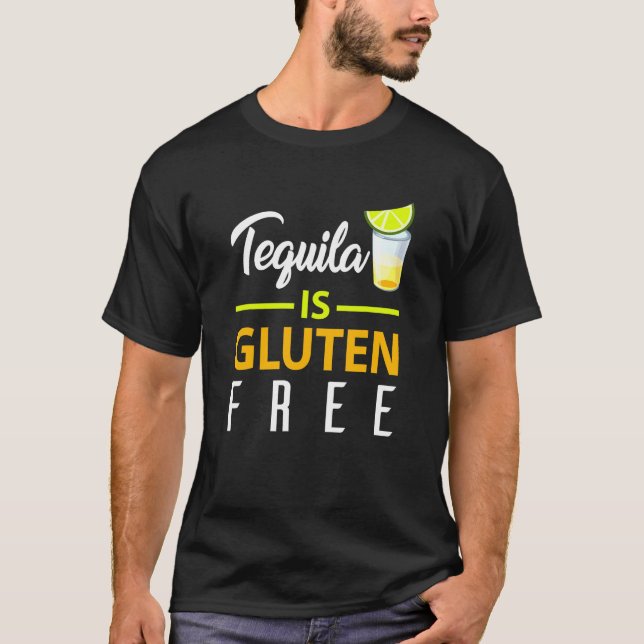 T-shirt Tequila est sans gluten (Devant)